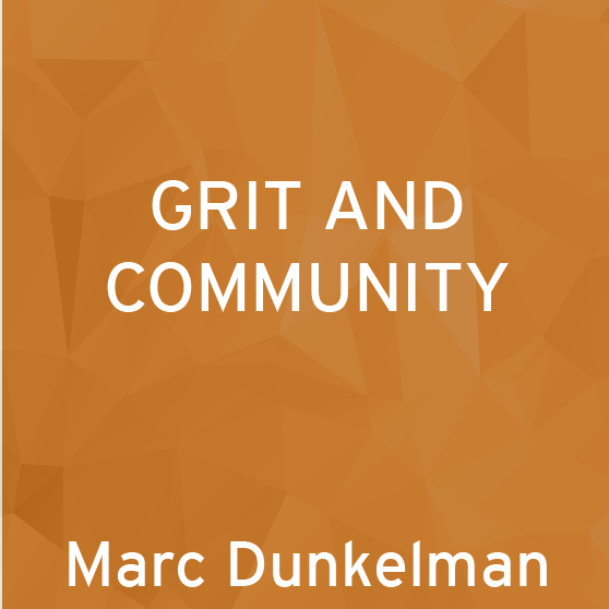 Grit and Community