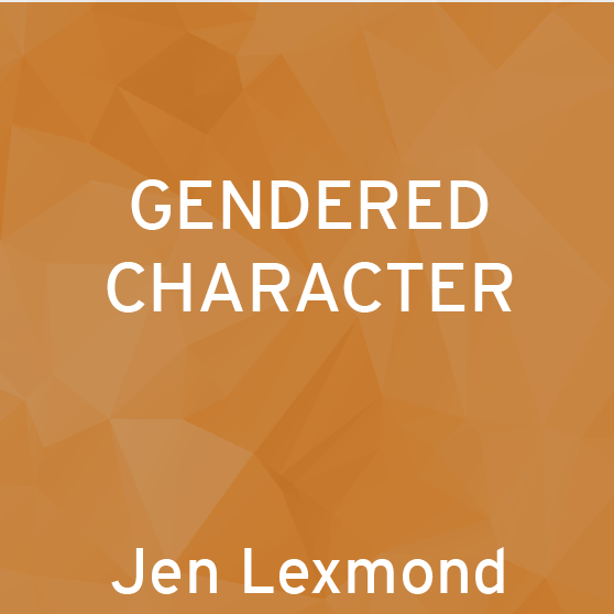 Gendered Character